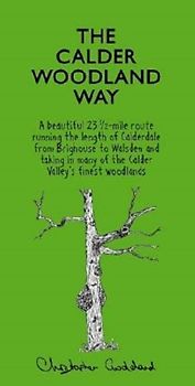 The Calder Woodland Way