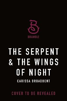 The Serpent & the Wings of Night