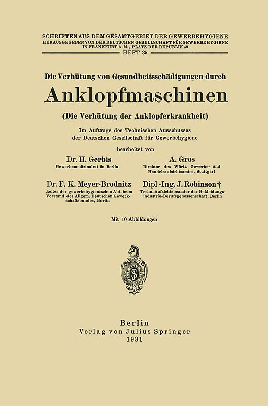 Die Verhütung von Gesundheitsschädigungen durch Anklopfmaschinen (Die Verhütung der Anklopferkrankheit)