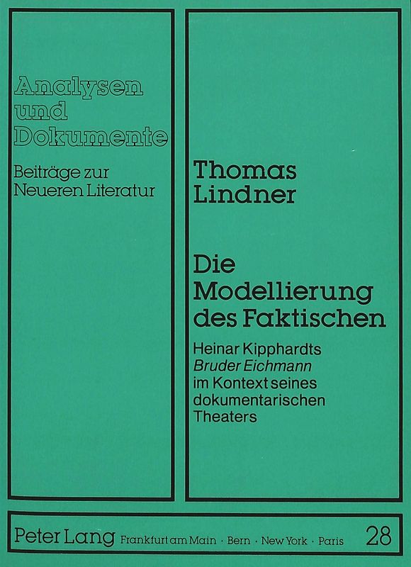 Die Modellierung des Faktischen