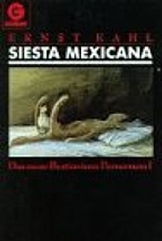 Siesta Mexicana. Das neue Bestiarium Perversum
