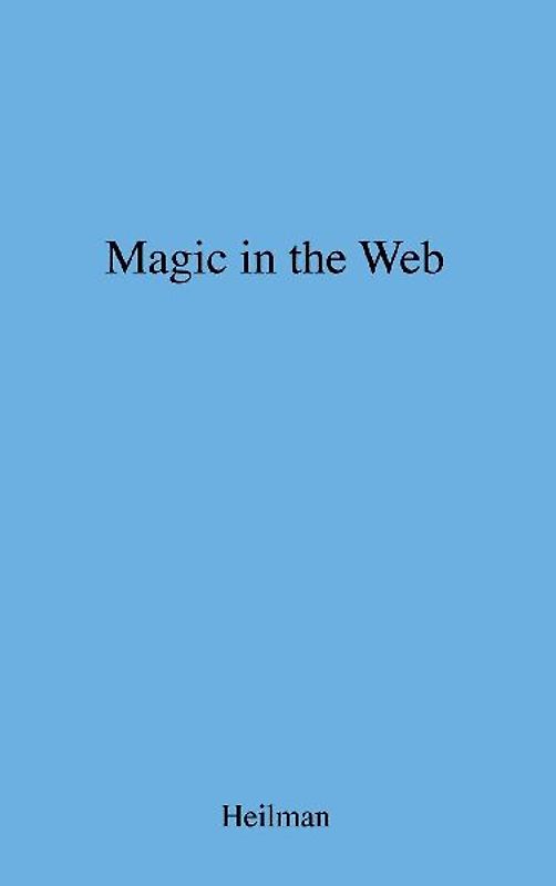 Magic in the Web