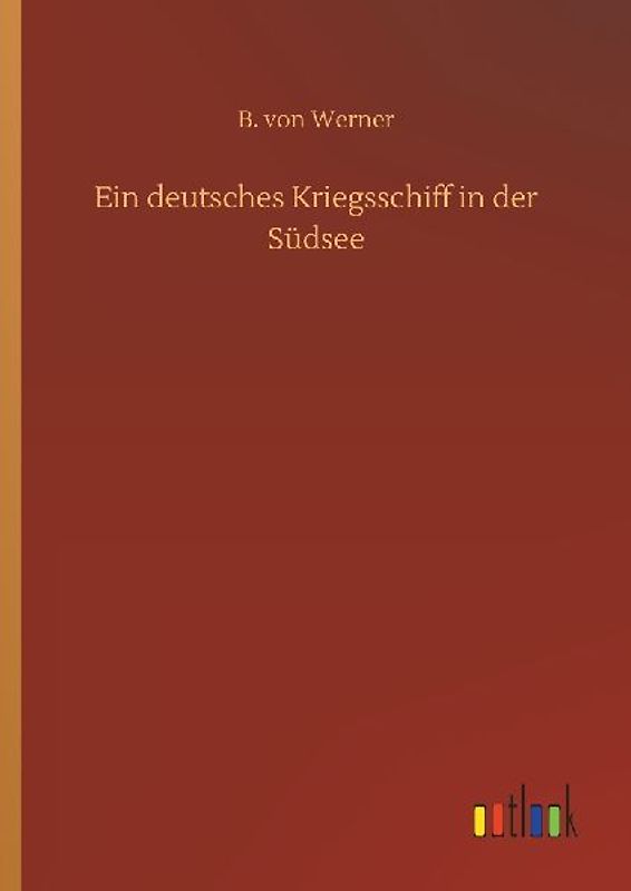 Ein deutsches Kriegsschiff in der Südsee