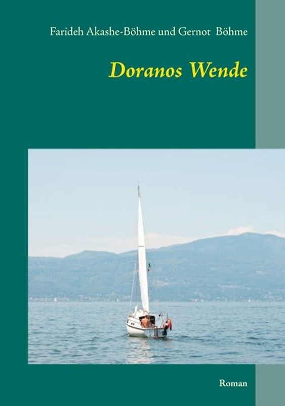 Doranos Wende. Roman