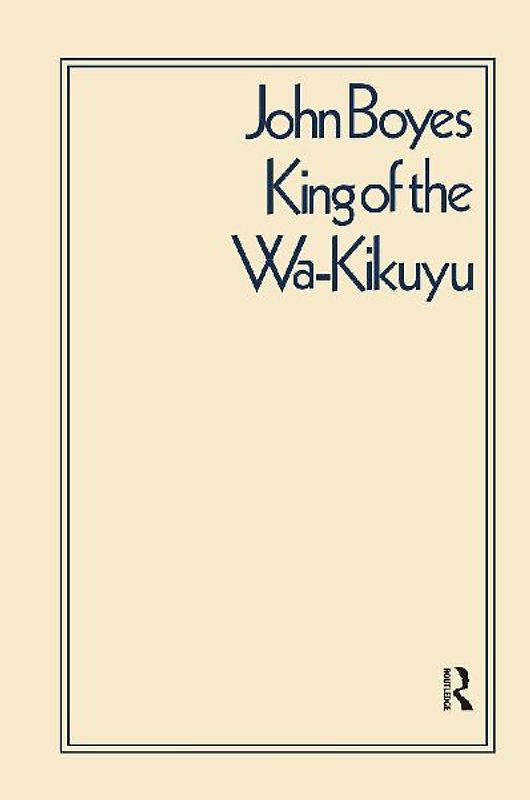 King of the Wa-Kikuyu