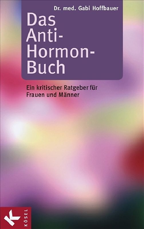Das Anti-Hormon-Buch