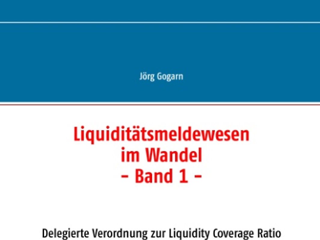 Liquiditätsmeldewesen im Wandel