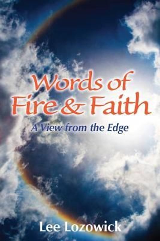 Words of Fire and Faith