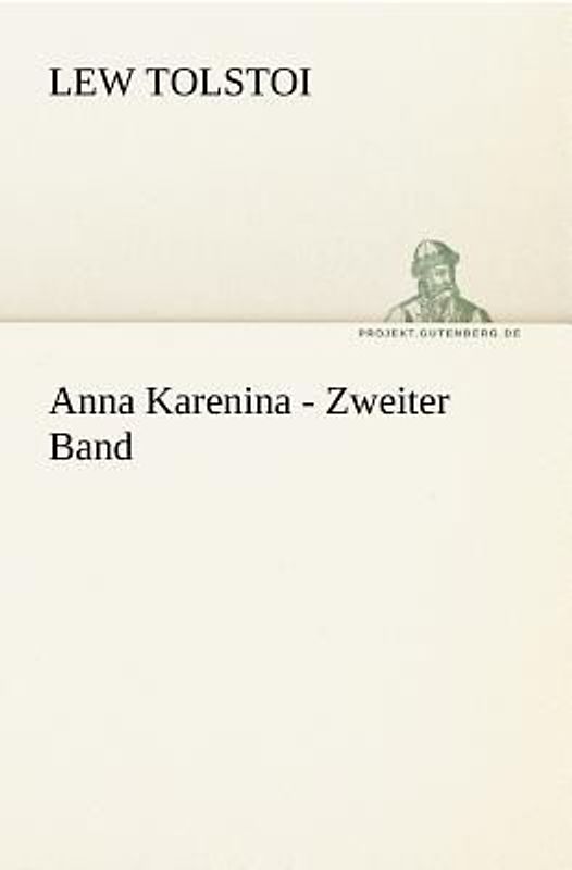 Anna Karenina - Zweiter Band