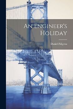 An Engineer's Holiday