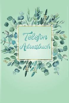 Adressenbuch: Adressbuch A5 Register mit Sozial Media Passwort Keeper - Klein Telefonbuch, Grün Registerbuch, Aufmunterung Geschenke freundin