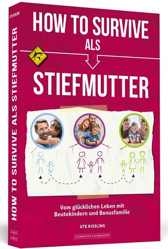 How To Survive als Stiefmutter