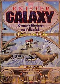 Galaxy - wenn ein Eisplanet zur Falle wird...