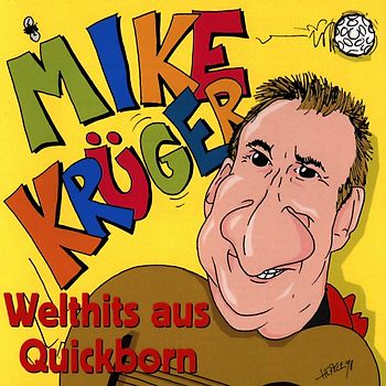 Mike Krüger - Welthits aus Quickborn