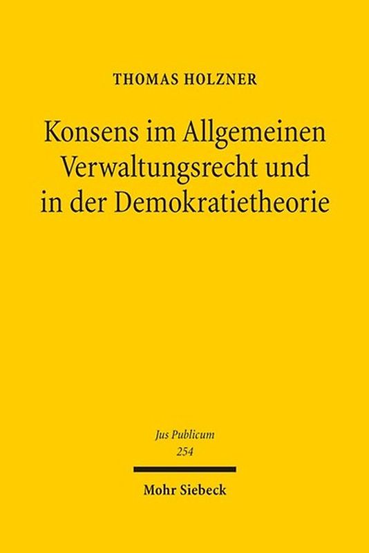 Konsens im Allgemeinen Verwaltungsrecht und in der Demokratietheorie
