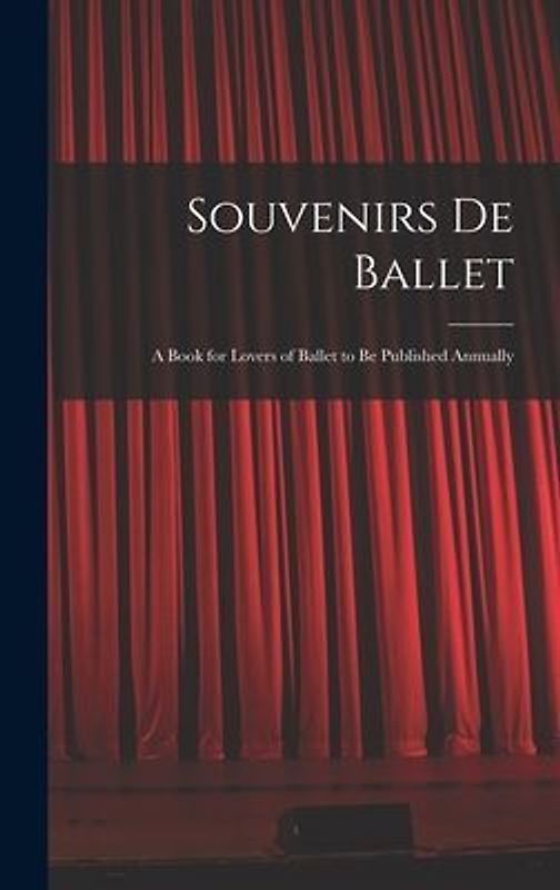 Souvenirs De Ballet