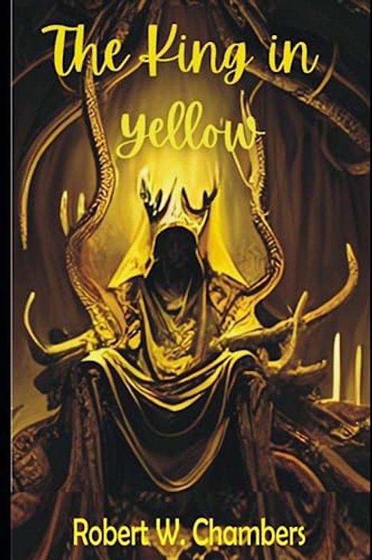 The King in Yellow: Annotated