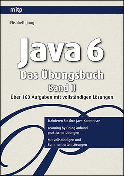 Java 6 - Das Übungsbuch Band II