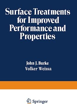 Surface Treatments for Improved Performance and Properties