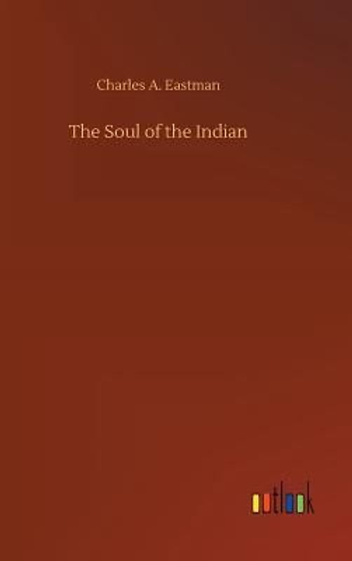 The Soul of the Indian
