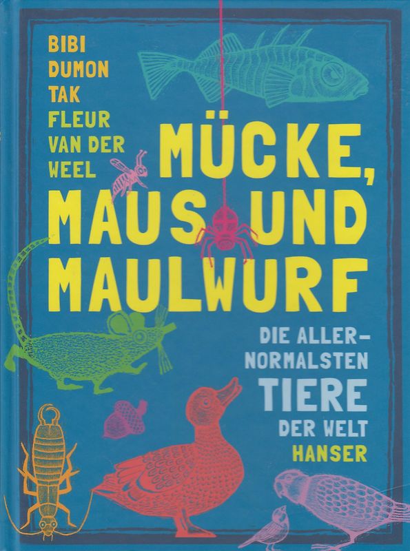 Mücke, Maus und Maulwurf