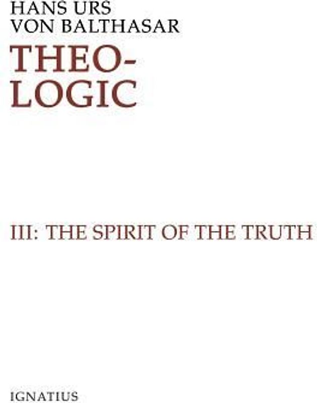 Theo-Logic: Theological Logical Theory Volume 3
