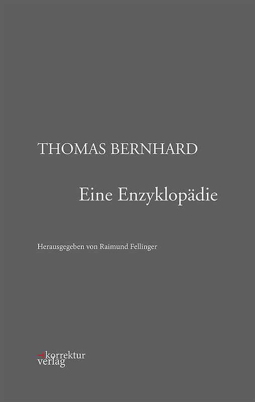 Thomas Bernhard: Eine Enzyklopädie