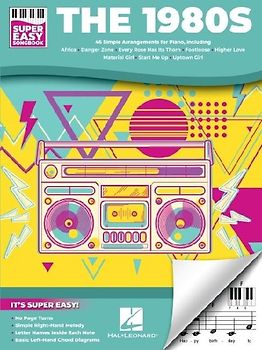 The 1980s - Super Easy Songbook: 46 Simple Arrangements of the Decade's Best for Piano with Lyrics