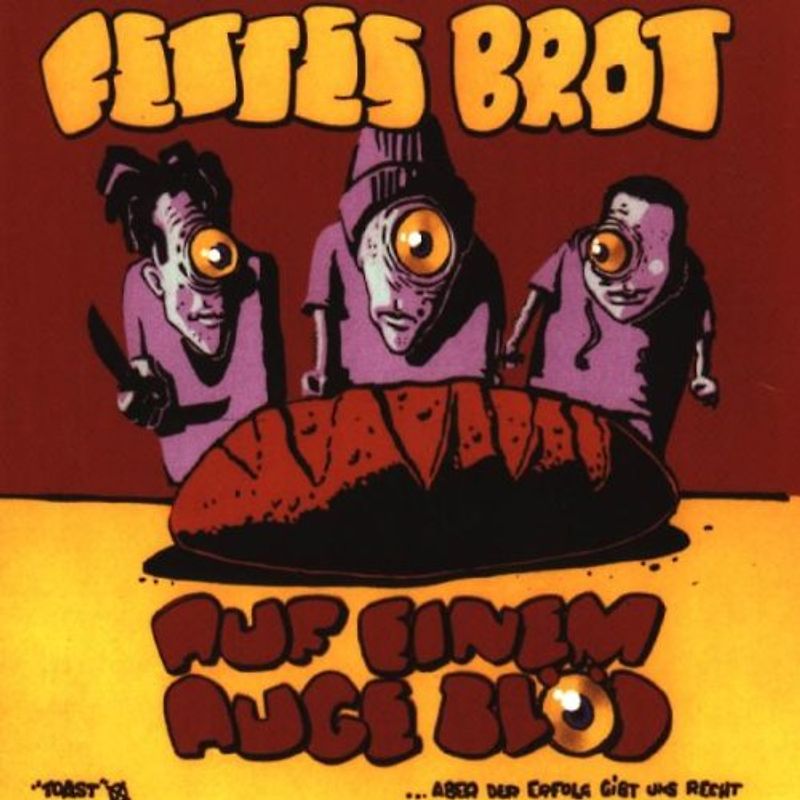 Fettes Brot - Auf Einem Auge Blöd