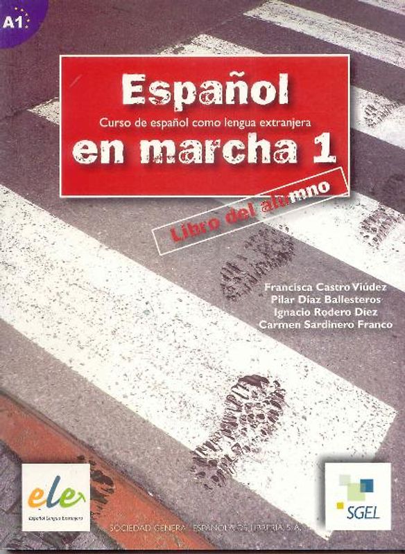Espanol en marcha 1. Libro del alumno / Español en marcha 1. Libro del alumno
