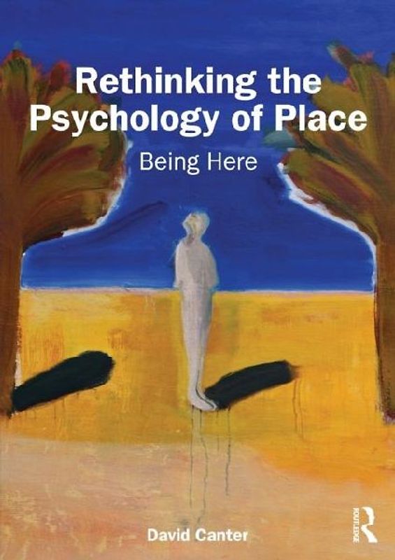Rethinking the Psychology of Place