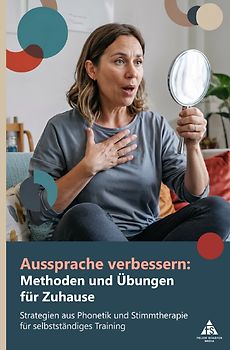 Aussprache verbessern: Methoden und Übungen für Zuhause
