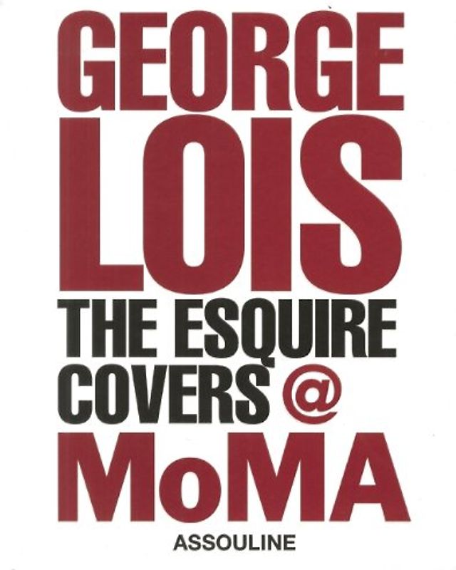 George Lois: The Esquire Covers