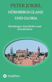 Nürnbergs Glanz und Gloria