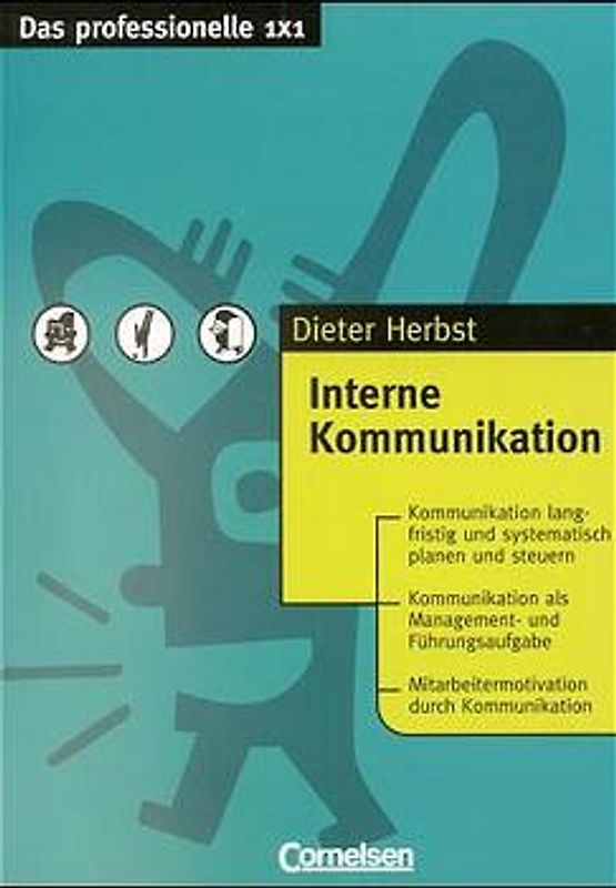 Das professionelle 1 x 1 / Interne Kommunikation