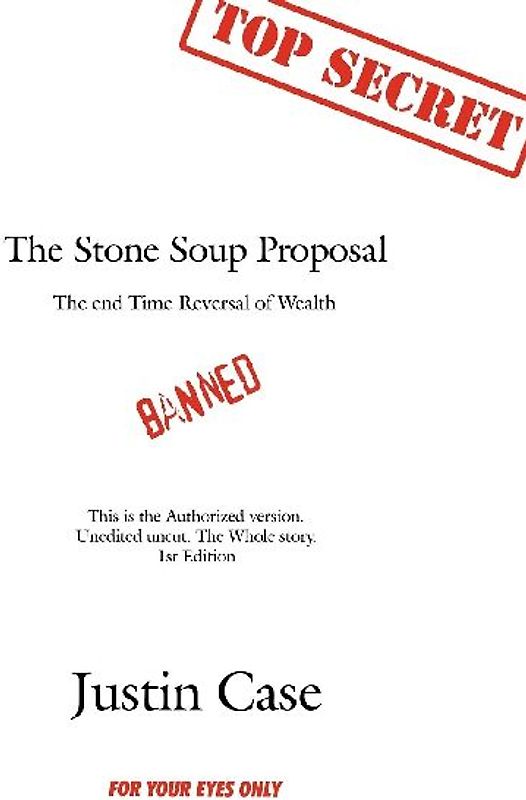 The Stone Soup Proposal