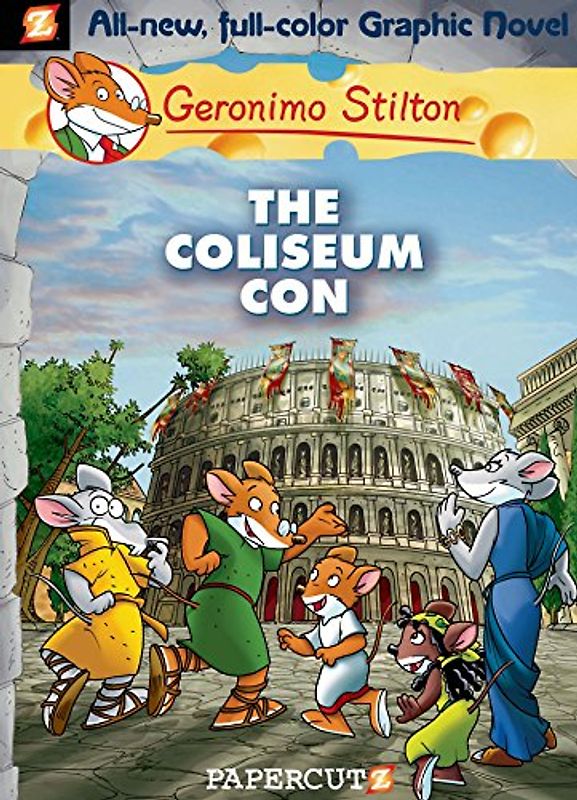 Geronimo Stilton Graphic Novels #3: The Coliseum Con (Volume 3)