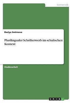 Plurilingualer Schrifterwerb im schulischen Kontext