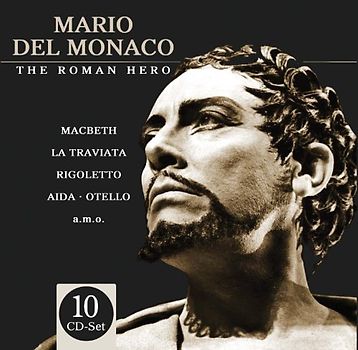 Mario Del Monaco - The Roman Hero