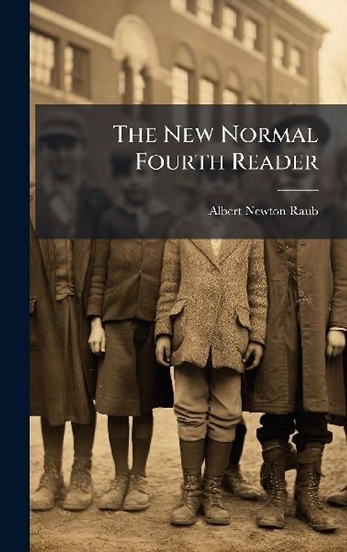 The New Normal Fourth Reader