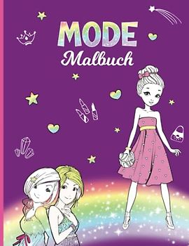 Malbuch Mädchen ab 8 Jahren | Mode Ausmalbuch | Fashion Malbuch |Perfektes Geschenk für Mädchen: Mode Malbuch für Mädchen ab 8 bis 12 Jahren | Topmodel - Model Malbuch Mädchen