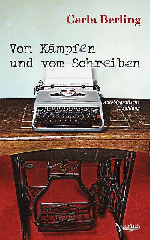 Vom Kämpfen und vom Schreiben