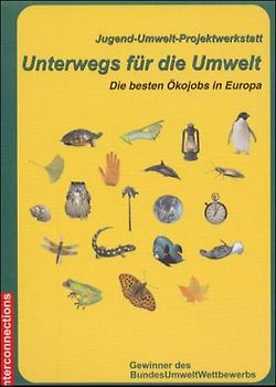 Unterwegs für die Umwelt - Die besten Ökojobs in Europa