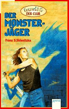 Der Monsterjäger. In neuer Rechtschreibung