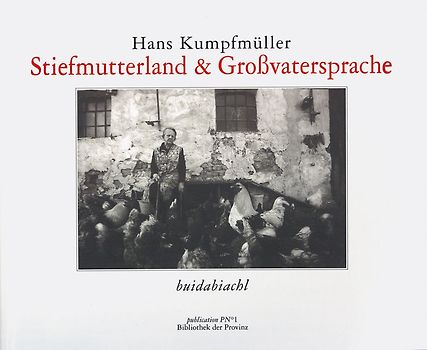 Stiefmutterland & Großvatersprache