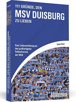 111 Gründe, den MSV Duisburg zu lieben