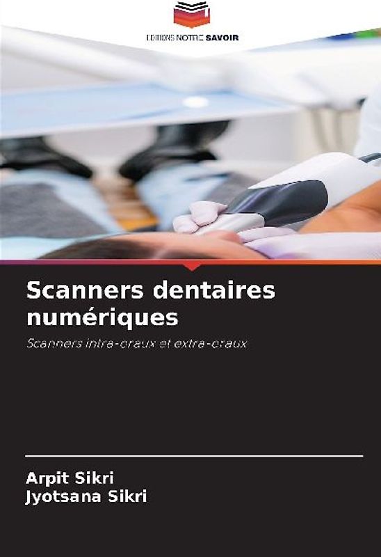 Scanners dentaires numériques