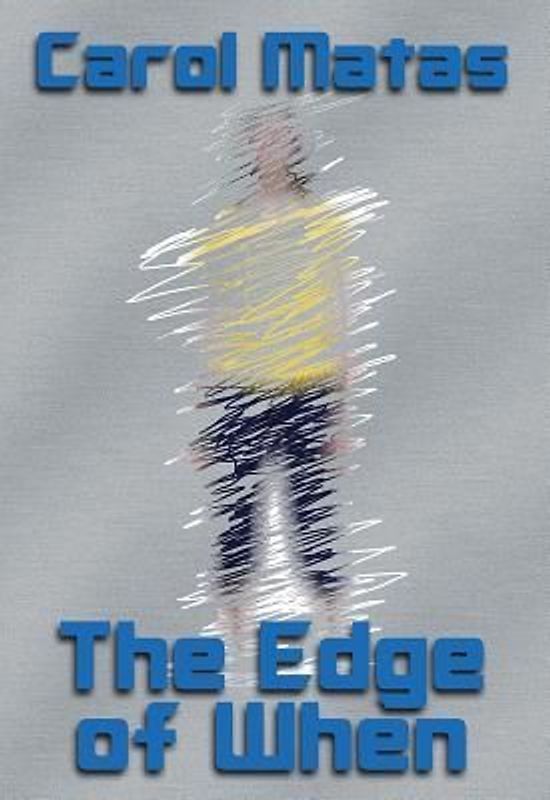 The Edge of When