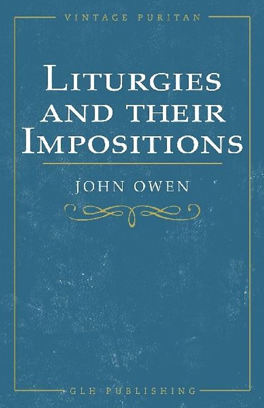 Liturgies and their Imposition