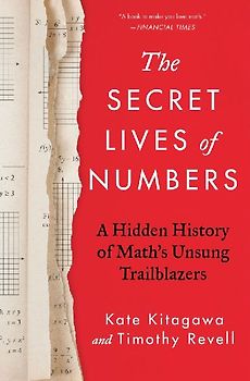 The Secret Lives of Numbers